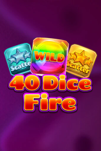 40 Dice Fire от Fazi демо версия | VAVADA без регистрации