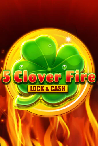 5 Clover Fire Lock & Cash от Fazi демо версия | VAVADA без регистрации