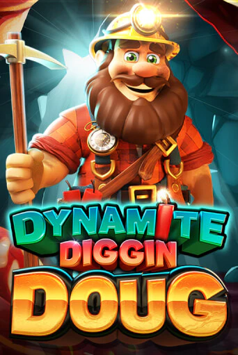 Dynamite Diggin Doug от Pragmatic Play демо версия | VAVADA без регистрации
