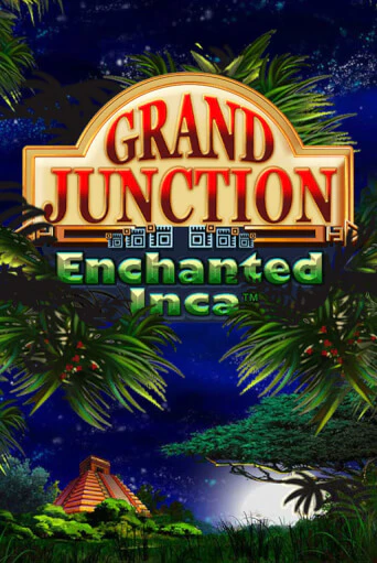Grand Junction: Enchanted Inca от Playtech демо версия | VAVADA без регистрации