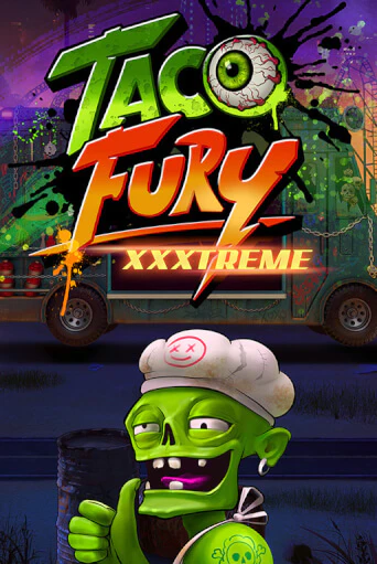 Taco Fury Xxxtreme от NetEnt Deluxe демо версия | VAVADA без регистрации