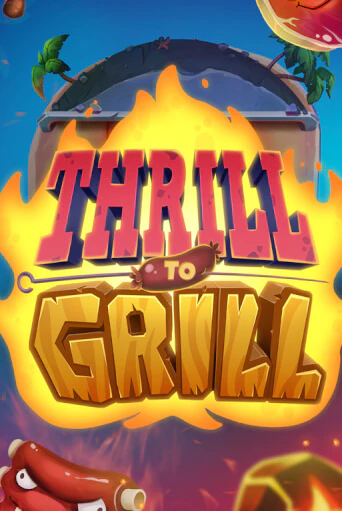Thrill to Grill от NetEnt Deluxe демо версия | VAVADA без регистрации