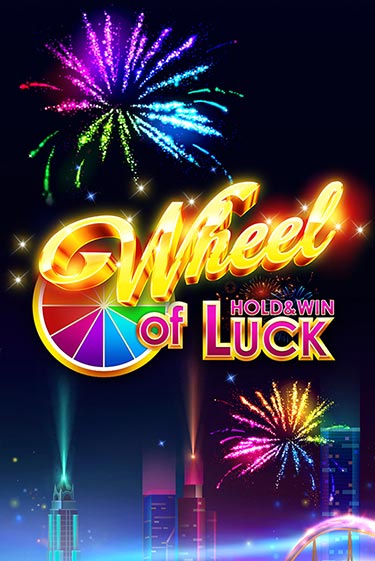 Wheel of Luck: Hold & Win от TomHorn демо версия | VAVADA без регистрации